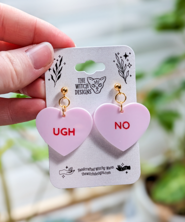candy heart earrings that say ugh and no
